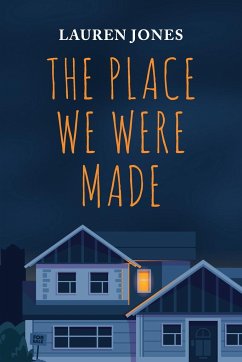 The Place We Were Made - Jones, Lauren