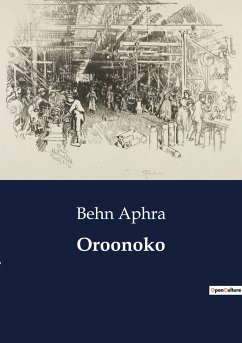 Oroonoko - Aphra, Behn