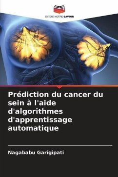 Prédiction du cancer du sein à l'aide d'algorithmes d'apprentissage automatique - GARIGIPATI, NAGABABU