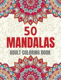 50 Mandalas Adult Coloring Book - Publishing, Rbr