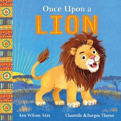 African Stories: Once Upon a Lion - Wilson-Max, Ken