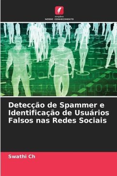 Detecção de Spammer e Identificação de Usuários Falsos nas Redes Sociais - Ch, Swathi