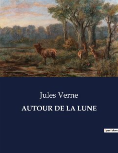 AUTOUR DE LA LUNE - Verne, Jules