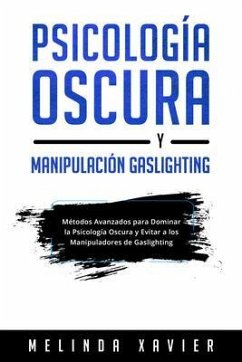 Cover PSICOLOGÍA OSCURA Y MANIPULACIÓN GASLIGHTING (eBook, ePUB)