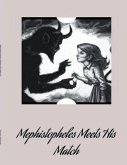 Mephistopheles Meets His Match