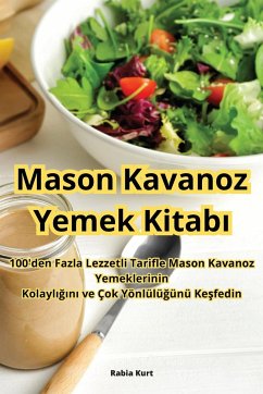 Mason Kavanoz Yemek Kitab¿ - Rabia Kurt