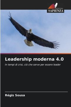Leadership moderna 4.0 - Sousa, Régis