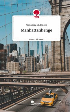 Manhattanhenge. Life is a Story - story.one - Zhdanova, Alexandra