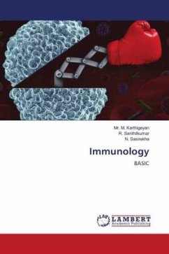 Immunology - Karthigeyan, Mr. M.;Senthilkumar, R.;SASIREKHA, N.