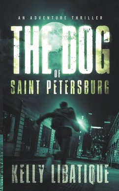 The Dog of Saint Petersburg - Libatique, Kelly