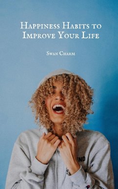 Happiness Habits to Improve Your Life - Charm, Swan