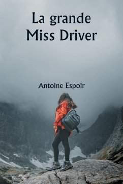 La grande Miss Driver - Espoir, Antoine