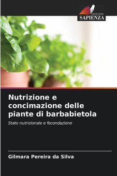 Nutrizione e concimazione delle piante di barbabietola - Pereira da Silva, Gilmara