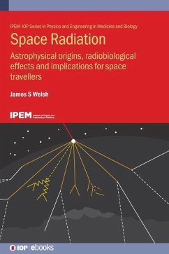 Space Radiation - Welsh, James S.