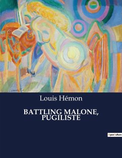 BATTLING MALONE, PUGILISTE - Hémon, Louis