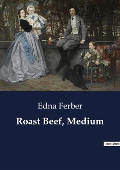 Roast Beef, Medium - Ferber, Edna