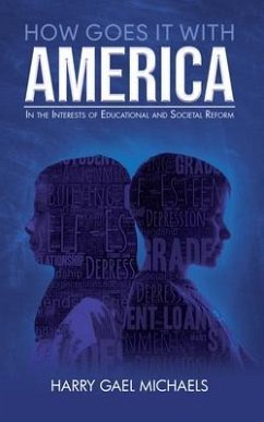 How Goes it With America (eBook, ePUB) - Harry Gael Michaels