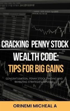 Cover CRACKING THE PENNY STOCK WEALTH CODE; TIPS FOR BIG GAINS (eBook, ePUB)
