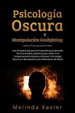 PSICOLOGÍA OSCURA Y MANIPULACIÓN GASLIGHTING (eBook, ePUB)