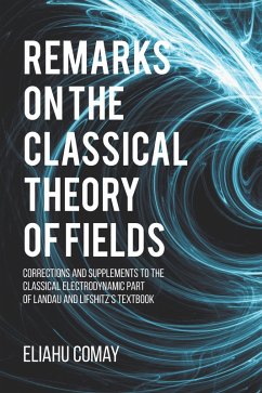 Remarks on The Classical Theory of Fields (eBook, ePUB) - Comay, Eliahu