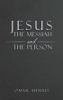 Jesus The Messiah and The Person... - Bild 1