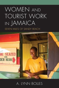 Women and Tourist Work in Jamaica - Bolles, Augusta Lynn