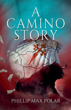 A Camino Story - Polar, Phillip Max