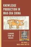 Knowledge Production in Mao-Era China