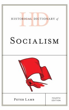 Historical Dictionary of Socialism - Lamb, Peter