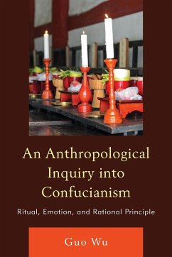 An Anthropological Inquiry into Confucianism - Wu, Guo