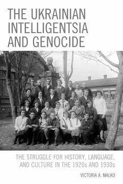 The Ukrainian Intelligentsia and Genocide - Malko, Victoria A.