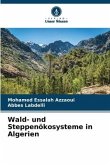 Wald- und Steppenökosysteme in Algerien