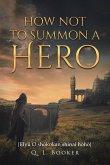 How Not To Summon A Hero How Not To Summon A Hero