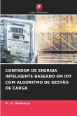 CONTADOR DE ENERGIA INTELIGENTE BASEADO EM IOT COM ALGORITMO DE GESTÃO DE CARGA