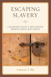 Escaping Slavery - Bild 1