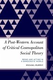 A Post-Western Account of Critical Cosmopolitan Social Theory