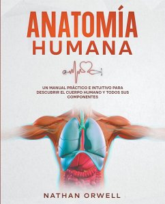 Anatomía Humana - Orwell, Nathan