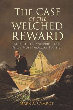 The Case of the Welched Reward (eBook, ePUB) - Cymrot, Mark A.