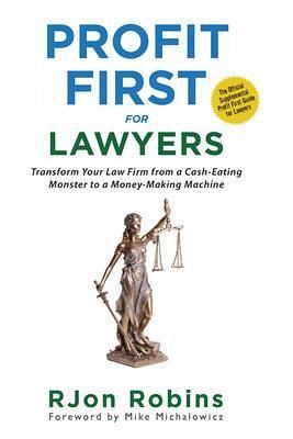 Profit First For Lawyers (eBook, ePUB) Profit First For Lawyers (eBook, ePUB)