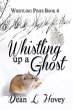 Whistling up a Ghost (eBook, ePUB) - Bild 1