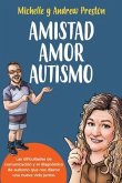 Amistad Amor Autismo (eBook, ePUB)