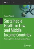 Sustainable Health in Low and Middle Income Countries (eBook, PDF)