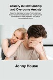 Anxiety in Relationship and Overcome Anxiety (eBook, ePUB)