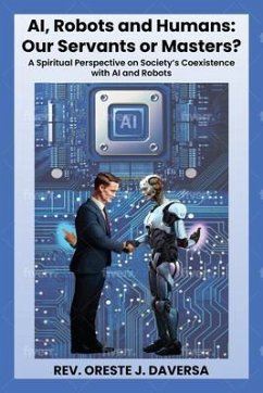 AI, Robots and Humans (eBook, ePUB) - DAversa, Oreste J
