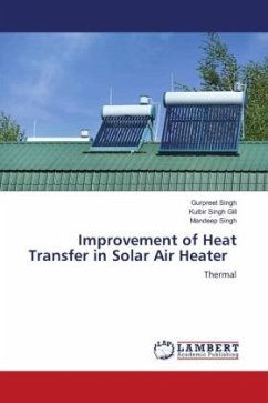 Improvement of Heat Transfer in Solar Air Heater - Singh, Gurpreet;Gill, Kulbir Singh;Singh, Mandeep