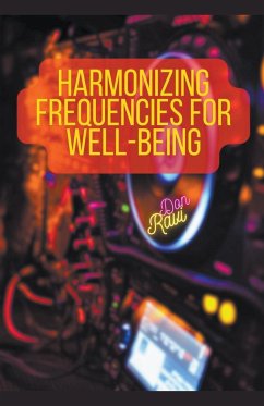 Harmonizing Frequencies for Well-Being - Ravi, Don