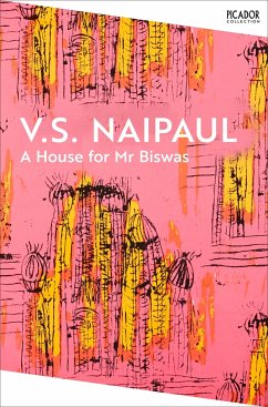 A House for Mr Biswas - Naipaul, V. S.