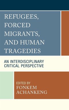 Refugees, Forced Migrants, and Human Tragedies