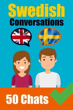 Conversations in Swedish English and Swedish Conversations Side by Side: Swedish Made Easy: A Parallel Language Journey Learn the Swedish language - Auke de Haan