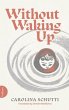 Without Waking Up - Bild 1